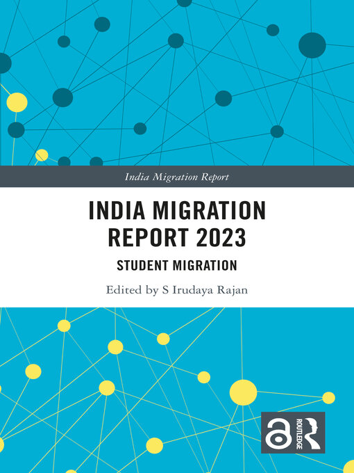 Title details for India Migration Report 2023 by S Irudaya Rajan - Available